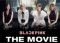 Laris, Pertama Dirilis BLACKPINK The Movie Raup Rp69 Miliar