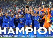 Taklukkan Palmeiras, Chelsea Juara Piala Dunia Klub 2021