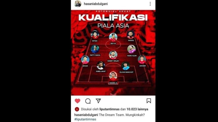 Postingan dream team Timnas Indonesia versi Hasani Abdulgani