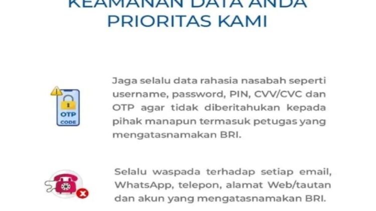 Hindari Aksi Penipuan, BRI Minta Nasabah Rahasiakan Data Pribadi dan Perbankan 1 Imbauan dari BRI. (ANTARA/HO-BRI)