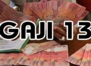 Gaji ke-13 ASN, TNI, dan Polri Cair Juni, Pemerintah Siapkan Rp49,3 Triliun