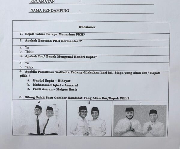 Gaduh Soal Kuesioner PKH Berbuntut Panjang, Wakil Rakyat Warning Keras Oknum ASN Padang yang Bermain Politik Praktis 1 Kuesioner dari pendamping Program Keluarga Harapan (PKH) kepada masyarakat penerima berisi pilihan yang diduga mengarahkan untuk memilih salah satu Paslon Cawako Padang. (Foto: Dok. Istimewa)