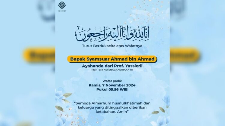 Kabar Duka! Ayah Menaker Yassierli Meninggal Dunia 1 ayahanda menaker ri meninggal