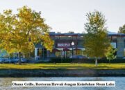 Ohana Grille, Restoran Hawaii dengan Keindahan Sloan Lake