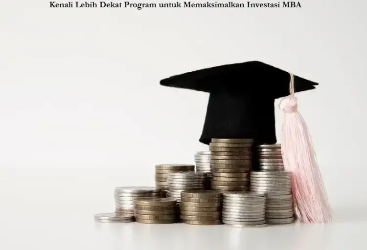 Kenali Lebih Dekat Program untuk Memaksimalkan Investasi MBA 1 Kenali Lebih Dekat Program untuk Memaksimalkan Investasi MBA freepik.com