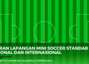 Simak! Ini Ukuran Lapangan Mini Soccer Ideal Terbaru