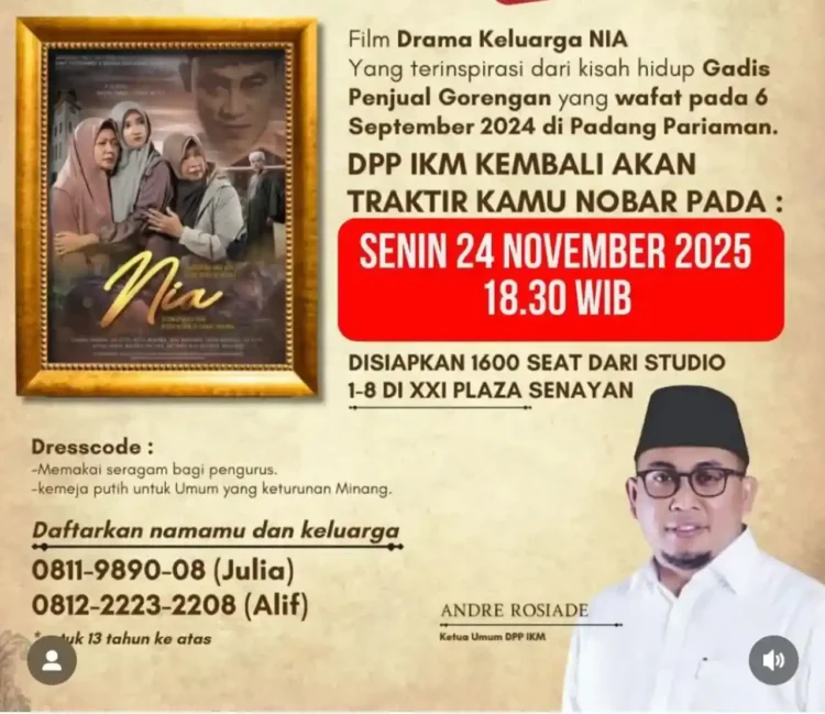 Andre Rosiade: IKM Traktir Warga Minang Nonton Gratis Film “Nia” di Plaza Senayan 1 DPP IKM mengadakan nobar film Nia. (Foto: Ist)